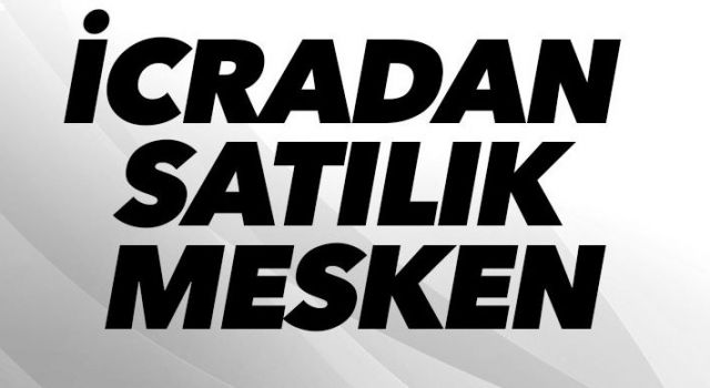 İcradan Satılık Mesken