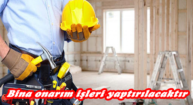 Muhtelif Bina Onarım İşleri Yaptırılacak