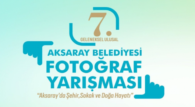 Aksaray’ın Güzellikleri 7. Geleneksel Ulusal Fotoğraf Yarışmasında Karelere Yansıyacak