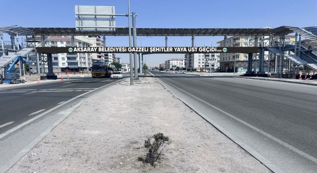 Gazzeli Şehitler Yaya Üst Geçidi Projesinde Sona Yaklaşıldı