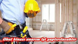 6 Adet Okul Binası Onarım İşi Yaptırılacak