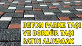Beton Parke Ve Bordür Satın Alınacak