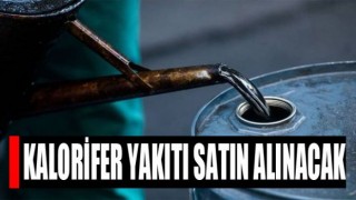 Kalorifer Yakıtı Satın Alınacak