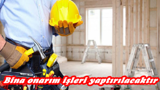 Muhtelif Bina Onarım İşleri Yaptırılacak