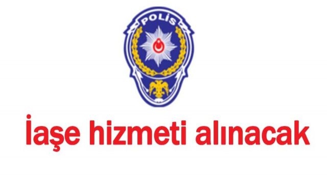 İaşe Hizmeti Alınacak