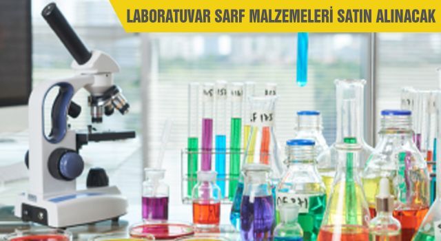 Laboratuvar sarf malzemeleri satın alınacak