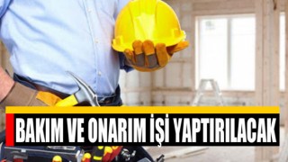 Bakım ve Onarım İşi Yaptırılacak