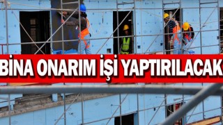 Bina Onarım İşi Yaptırılacak