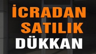 İcradan Satılık Dükkan