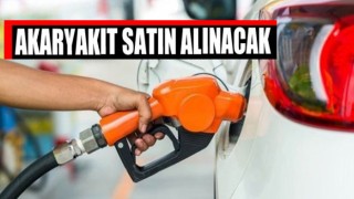 Akaryakıt Satın Alınacak