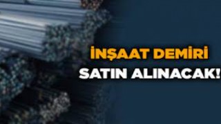 İnşaat Demiri Satın Alınacak