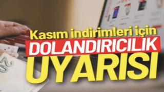 Kasım Dolandırıcılarına Dikkat!